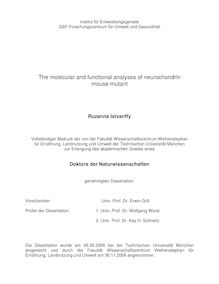 The molecular and functional analyses of neurochondrin mouse mutant [Elektronische Ressource] / Ruzanna Istvanffy