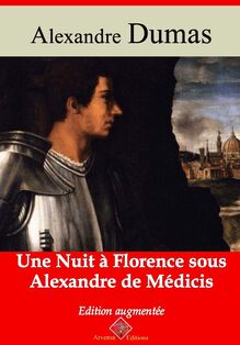 Une nuit à Florence sous Alexandre de Médicis – suivi d annexes