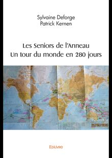 Les Seniors de l’Anneau – Un tour du monde en 280 jours