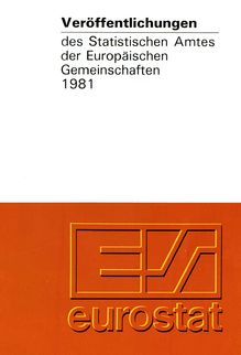 Veröffentlichungen des Statistischen Amtes der Europäischen Gemeinschaften 1981