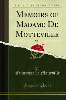 Memoirs of Madame De Motteville