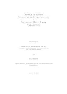 Airborne-based geophysical investigation in Dronning Maud Land, Antarctica [Elektronische Ressource] / von Sven Riedel