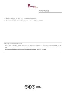 « Mon Papa, c est du chromatique »  ; n°1 ; vol.3, pg 161-163
