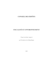 Fiscalité et environnement : vingt-troisième rapport au Président de la République.