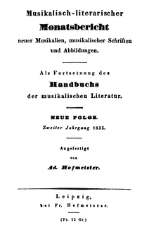 Partition 1835, Musikalisch-literarischer Monatsbericht, Musikalisch-literarischer Monatsbericht neuer Musikalien, musikalischer Schriften und Abbildungen