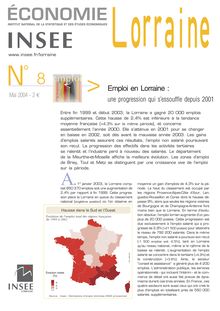 Emploi en Lorraine : une progression qui s essouffle depuis 2001