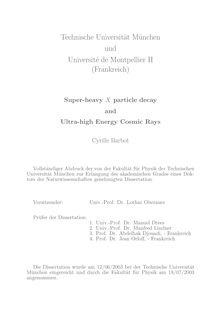 Super-heavy X-particle decay and ultra-high energy cosmic rays [Elektronische Ressource] / Cyrille Barbot