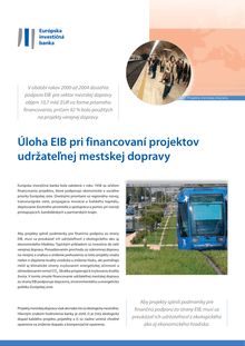 Úloha EIB pri financovaní projektov udrÅ¾atel nej mestskej dopravy