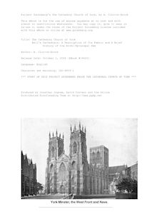 The Cathedral Church of York - Bell s Cathedrals: A Description of Its Fabric and A Brief - History of the Archi-Episcopal See