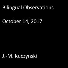 Bilingual Observations : October 14, 2017