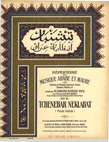 Partition , Tchenebar neklabat, Répertoire de musique arabe et maure : collection de mélodies, ouvertures, noubet, chansons, préludes, etc.