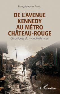 De l avenue Kennedy au métro Château-Rouge