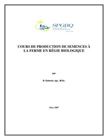 COURS DE PRODUCTION DE SEMENCES DE GRAINS  LA FERME EN RGIE BIOLOGIQUE