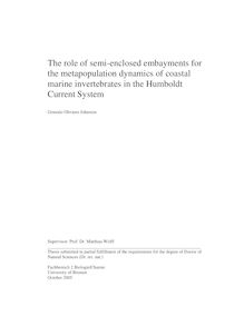 The role of semi-enclosed embayments for the metapopulation dynamics of coastal marine invertebrates in the Humboldt current system [Elektronische Ressource] / Gonzalo Olivares Johnston