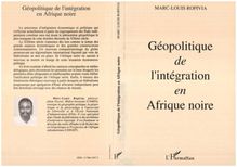 Géopolitique de l intégration en Afrique Noire