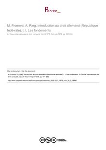 M. Fromont, A. Rieg, Introduction au droit allemand (République fédé­rale), t. I, Les fondements - note biblio ; n°2 ; vol.30, pg 691-692