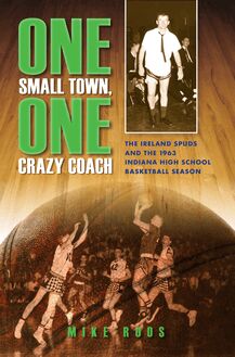 One Small Town, One Crazy Coach