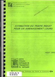 Estimation du trafic induit pour un aménagement lourd. : 5493