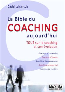 La bible du coaching aujourd hui