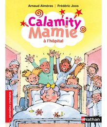 Calamity Mamie à l hôpital