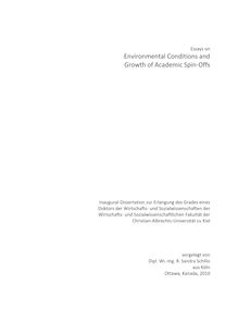 Essays on environmental conditions and growth of academic spin-offs [Elektronische Ressource] / vorgelegt von R. Sandra Schillo