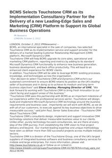 BCMS Selects Touchstone CRM as its Implementation Consultancy Partner for the Delivery of a new Leading-Edge Sales and Marketing (CRM) Platform to Support its Global Business Operations