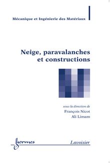 Neige, paravalanches et constructions (traité MIM)