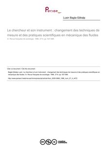 Le chercheur et son instrument : changement des techniques de mesure et des pratiques scientifiques en mécanique des fluides - article ; n°4 ; vol.37, pg 537-566