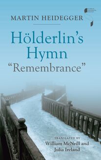 Hölderlin s Hymn "Remembrance"
