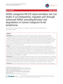 HDM2 antagonist MI-219 (spiro-oxindole), but not Nutlin-3 (cis-imidazoline), regulates p53 through enhanced HDM2 autoubiquitination and degradation in human malignant B-cell lymphomas