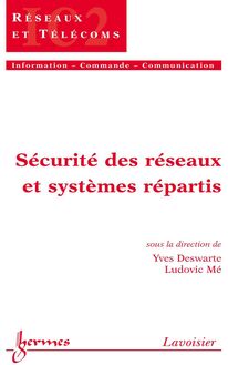 Sécurité des réseaux et systèmes répartis (Traité IC2, série Réseaux et Télécoms)