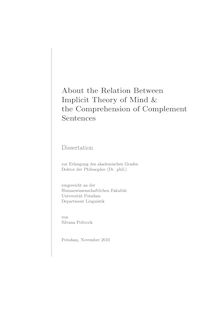About the relation between implicit theory of miind & the comprehension of complement sentences [Elektronische Ressource] / von Silvana Poltrock