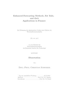 Enhanced forecasting methods, fat tails, and their applications in finance [Elektronische Ressource] / von Christian Scherrer