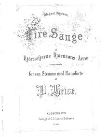 Partition complète, Fire Sange af Bjørnstjerne Bjørnsons Arne pour een Stemme med Pianoforte