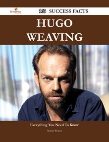 Hugo Weaving 163 Success Facts - Everything you need to know about Hugo Weaving