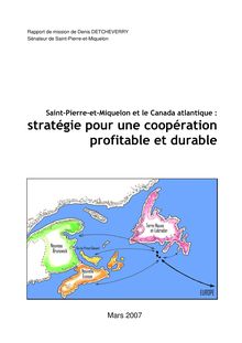 Saint-Pierre-et-Miquelon et le Canada atlantique : stratégie pour une coopération profitable et durable