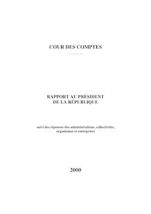 Rapport au président de la République suivi des réponses des administrations, collectivités, organismes et entreprises 2000