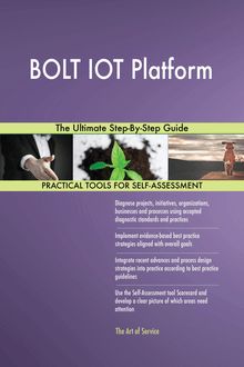 BOLT IOT Platform The Ultimate Step-By-Step Guide