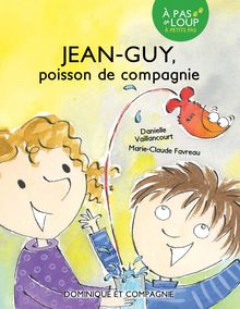 Jean-Guy - Poisson de compagnie