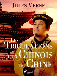 Les Tribulations d un Chinois en Chine