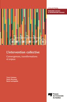 L intervention collective : Convergences, transformations et enjeux