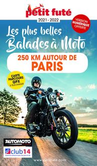 Balades à moto 250 kms Autour de Paris 2022 Petit Futé