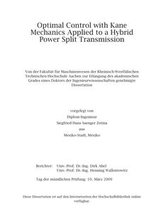 Optimal control with Kane mechanics applied to a hybrid power split transmission [Elektronische Ressource] / vorgelegt von Siegfried Hans Saenger Zetina