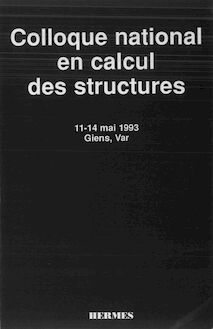 Colloque national en calcul des structures ,11-14 mai 1993 ,Giens ,Var (en 2 Volumes inséparables)