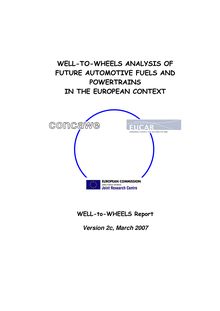 Well-to-wheels analysis of future automotive fuels and powertrains in the european context.