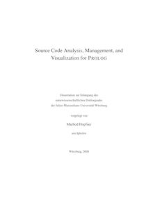 Source code analysis, management, and visualization for PROLOG [Elektronische Ressource] / vorgelegt von Marbod Hopfner