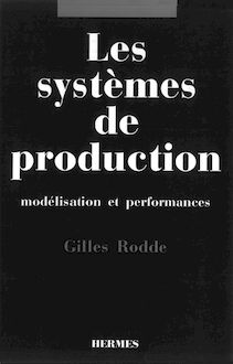 Les systèmes de production: Modélisation et performances