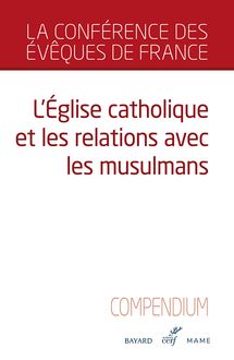 L’Église catholique et les relations avec les musulmans