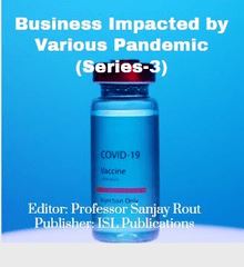 Business Impacted by Various Pandemic (Series-3)
