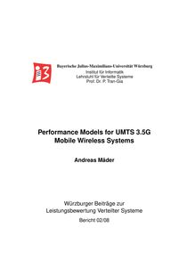 Performance models for UMTS 3.5G mobile wireless systems [Elektronische Ressource] / vorgelegt von Andreas Mäder